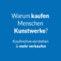 Warum kaufen Menschen Kunstwerke?
